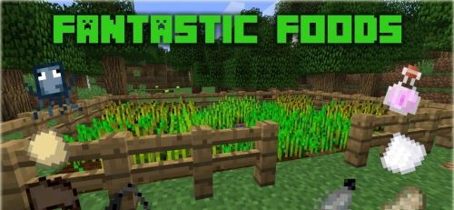 Fantastic Foods для Minecraft 1.8