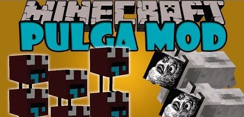 Pulga Mod для Minecraft 1.7.10