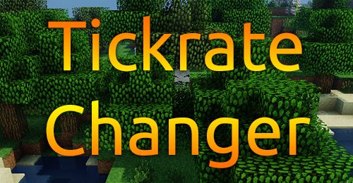 TickrateChanger для Minecraft 1.9