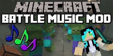 Battle Music для Minecraft 1.7.10
