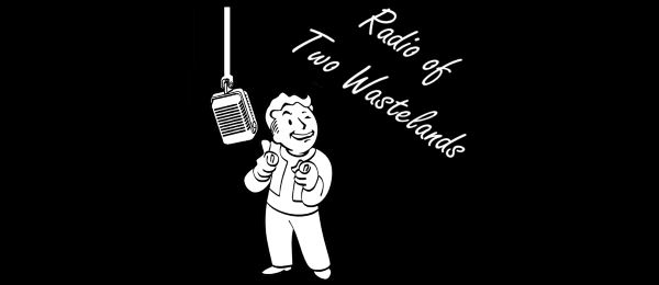 Radio of Two Wastelands - Радио Двух Пустошей для Fallout 4