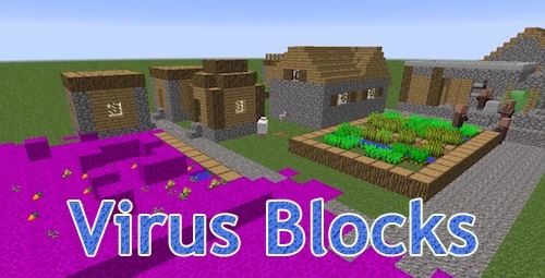 Virus Blocks для Minecraft 1.7.10