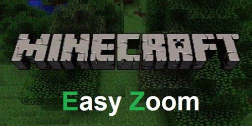 Easy Zoom для Minecraft 1.8