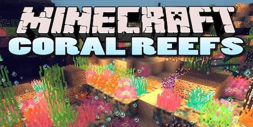 Coral Reef для Minecraft 1.7.10