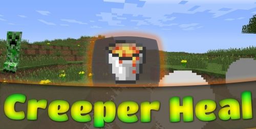Creeper Heal для Майнкрафт 1.10.2