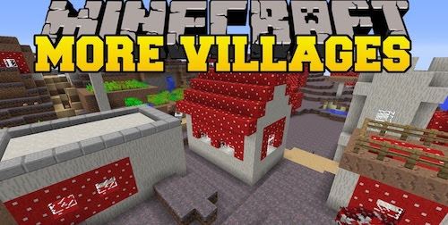 Mo' Villages by The Weather Pony для Майнкрафт 1.9.4
