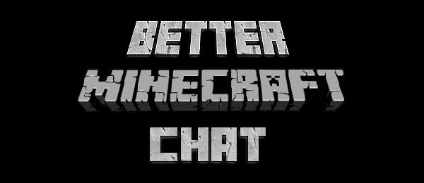 BetterMinecraftChat для Майнкрафт 1.10.2