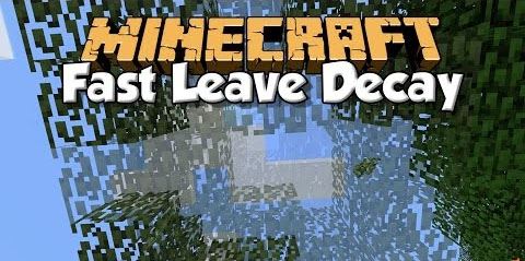 Fast Leave Decay для Майнкрафт 1.10.2