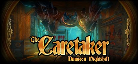 Трейнер для Caretaker, The - Dungeon Nightshift v 1.0.1010 (+2)