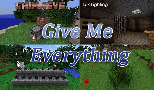 Give Me Everything для Майнкрафт 1.10.2
