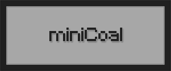MiniCoal для Майнкрафт 1.11