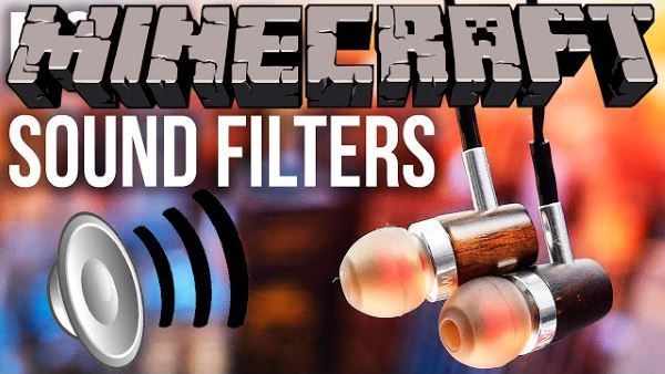 Sound Filters для Майнкрафт 1.11