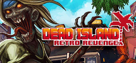 NoDVD для Dead Island: Retro Revenge v 1.0