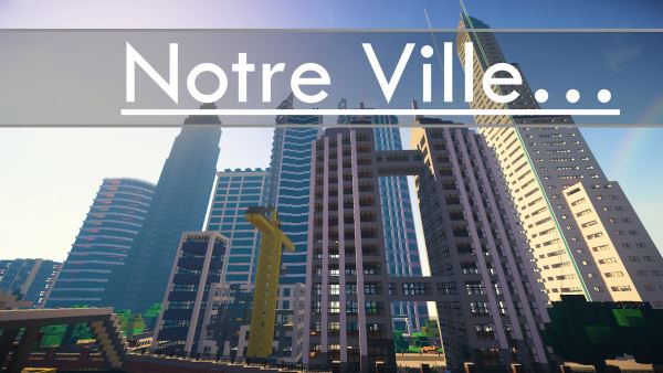 Notre Ville для Майнкрафт 1.10.2