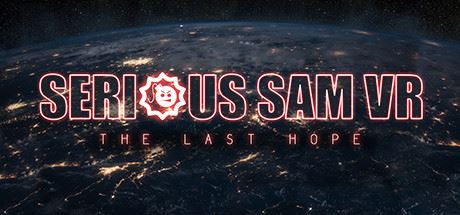 NoDVD для Serious Sam VR: The Last Hope v 1.0