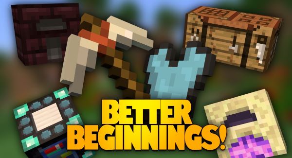 Better Beginnings для Майнкрафт 1.10.2