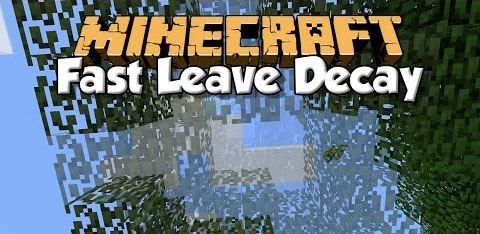 Fast Leave Decay для Майнкрафт 1.11.2