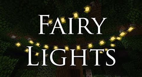 Fairy Lights для Майнкрафт 1.11.2