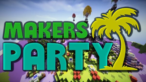 Makers Party для Майнкрафт 1.11.2