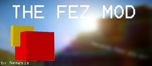 Fez для Майнкрафт 1.11.2