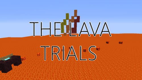 The Lava Trials для Майнкрафт 1.11.2
