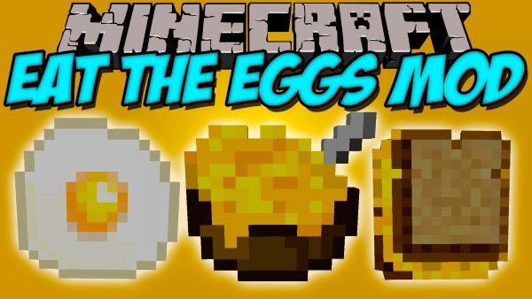 Eat the Eggs для Майнкрафт 1.11.2