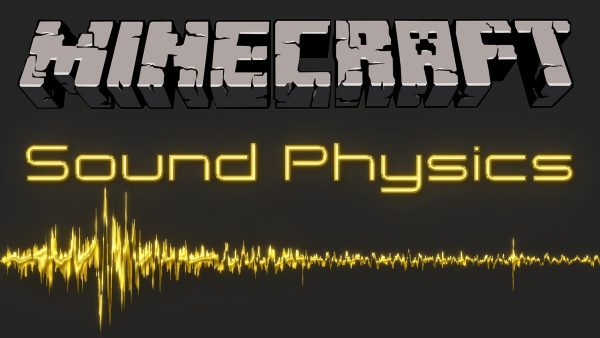 Sound Physics для Майнкрафт 1.11.2