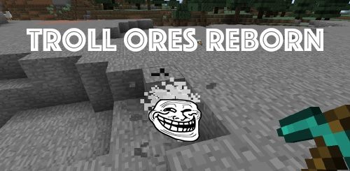 Troll Ores Reborn для Майнкрафт 1.11.2