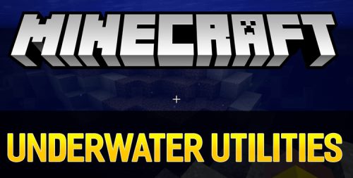 Underwater Utilities для Майнкрафт 1.11.2