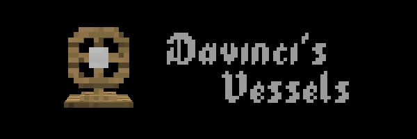 Davincis Vessels для Майнкрафт 1.12