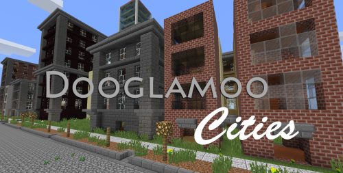 Dooglamoo Cities для Майнкрафт 1.12