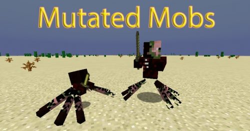 Mutated Mobs для Майнкрафт 1.12