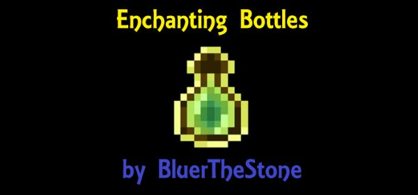 Enchanting Bottles для Майнкрафт 1.12
