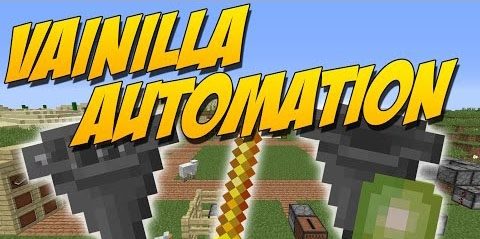 Vanilla Automation для Майнкрафт 1.12.1
