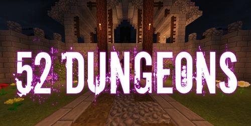52 Dungeons для Майнкрафт 1.12.1