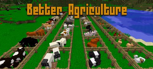Better Agriculture для Майнкрафт 1.12.1