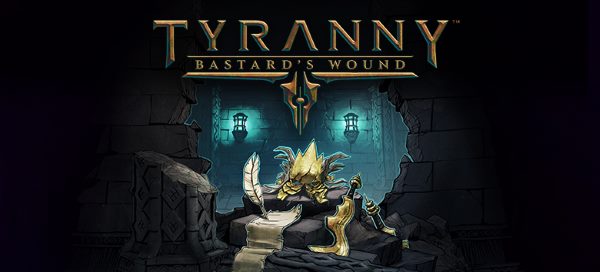 Патч для Tyranny: Bastards Wound v 1.2.0.0124