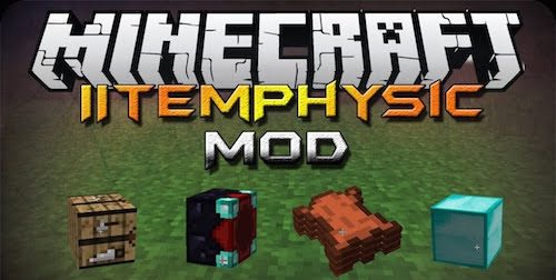 ItemPhysic для Майнкрафт 1.12.2