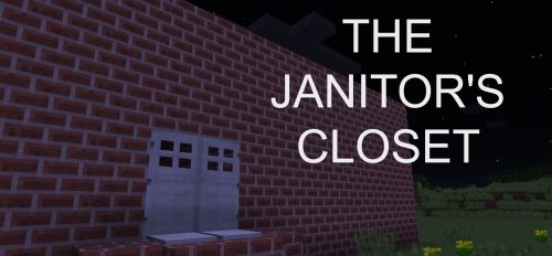 The Janitor's Closet для Майнкрафт 1.12.2