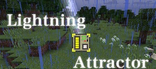 Lightning Attractor для Майнкрафт 1.12.2