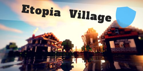 Etopia Village для Майнкрафт 1.12.2