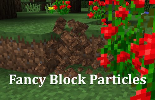 Fancy Block Particles для Майнкрафт 1.12.2