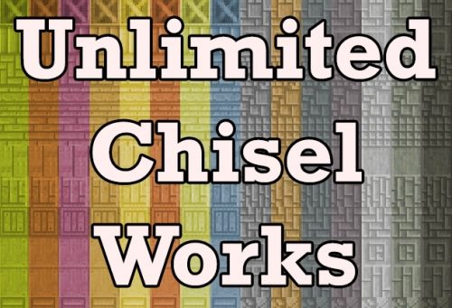 Unlimited Chisel Works для Майнкрафт 1.12.2