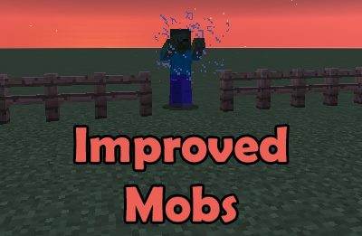 Improved Mobs для Майнкрафт 1.11.2