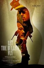 Пусть пули летят - Let the Bullets Fly - Rang zidan fei (2010) BDRemux