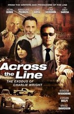 Исход Чарли Райта - Across the Line: The Exodus of Charlie Wright (2011) HDRip