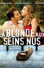 Блондинка с обнаженной грудью - The Blonde with Bare Breasts (2010) DVDRip