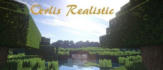Oerlis Realistic Текстур/Ресурс пак для Minecraft 1.8.3/1.8.2/1.8.1/1.7.10/1.7.2/1.6.4