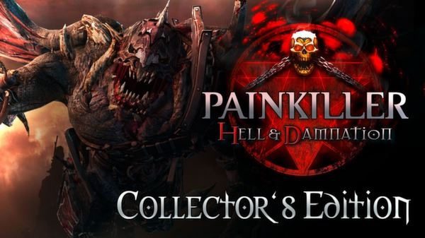 Painkiller: Hell & Damnation - Collector's Edition (2012) PC | Steam-Rip от Juk.v.Muravenike